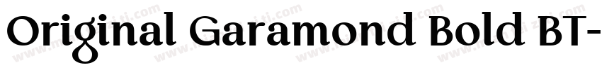 Original Garamond Bold BT字体转换